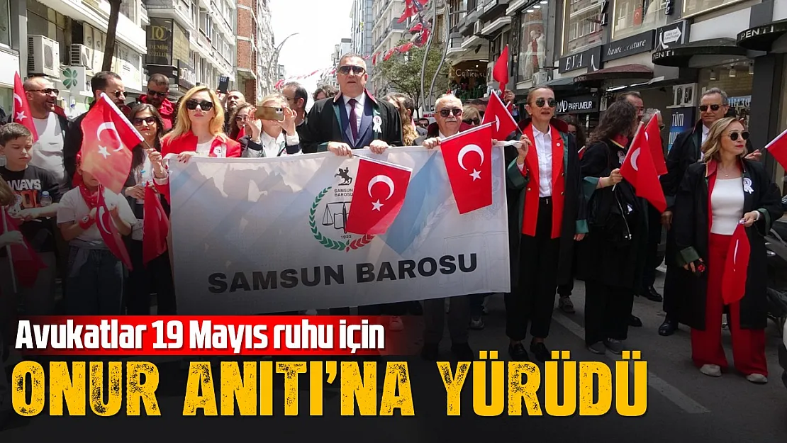 Türkiye Barolar Birliği Samsun'da Cumhuriyet yürüyüşünde buluştu