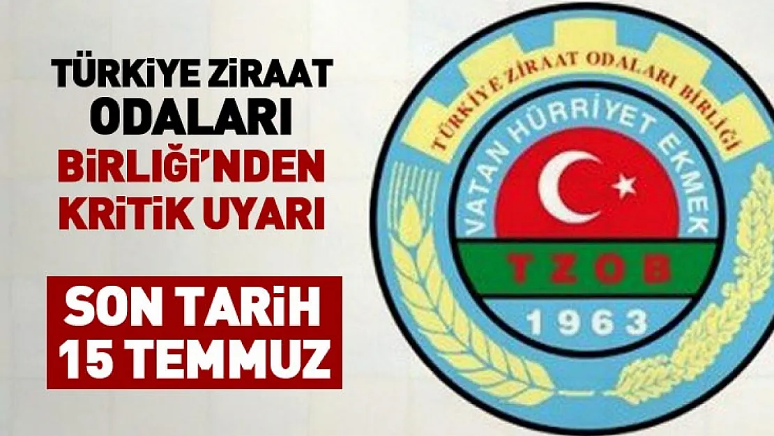 Türkiye Ziraat Odaları Birliği'nden kritik uyarı