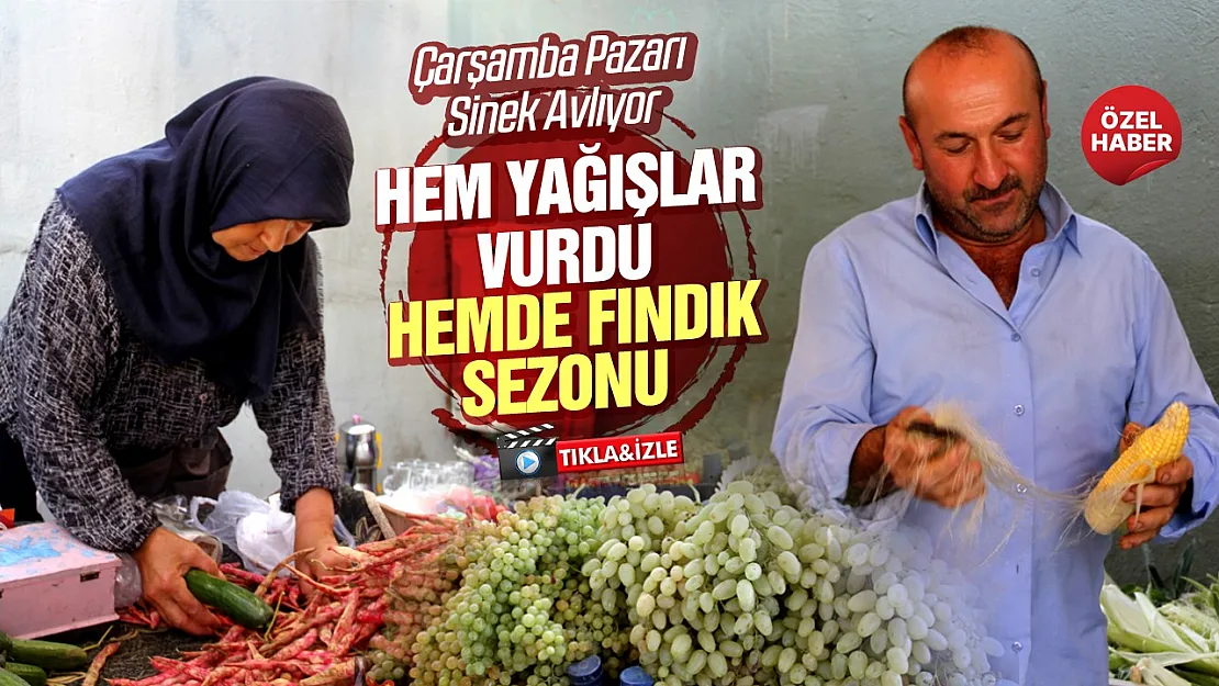 Yağışlar Çarşamba pazarını da vurdu: Hareketlilik azaldı