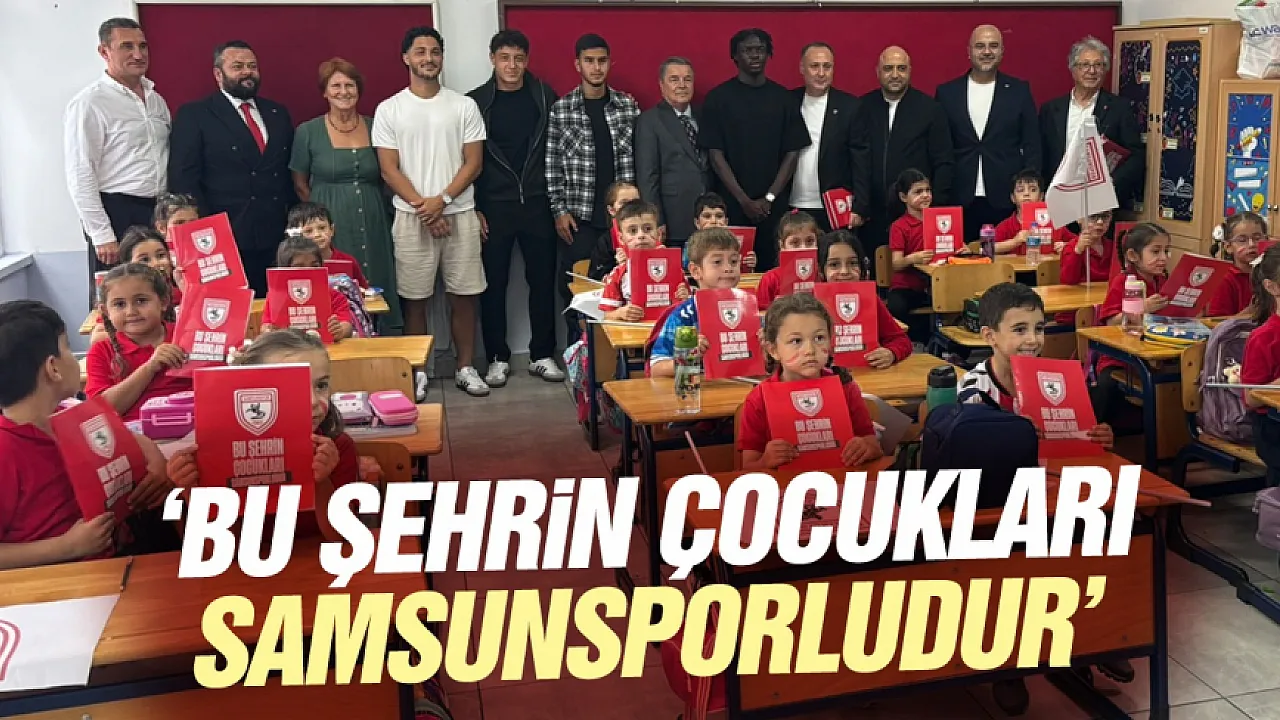 Bu şehrin çocukları, Samsunspor sevgisiyle büyüyor