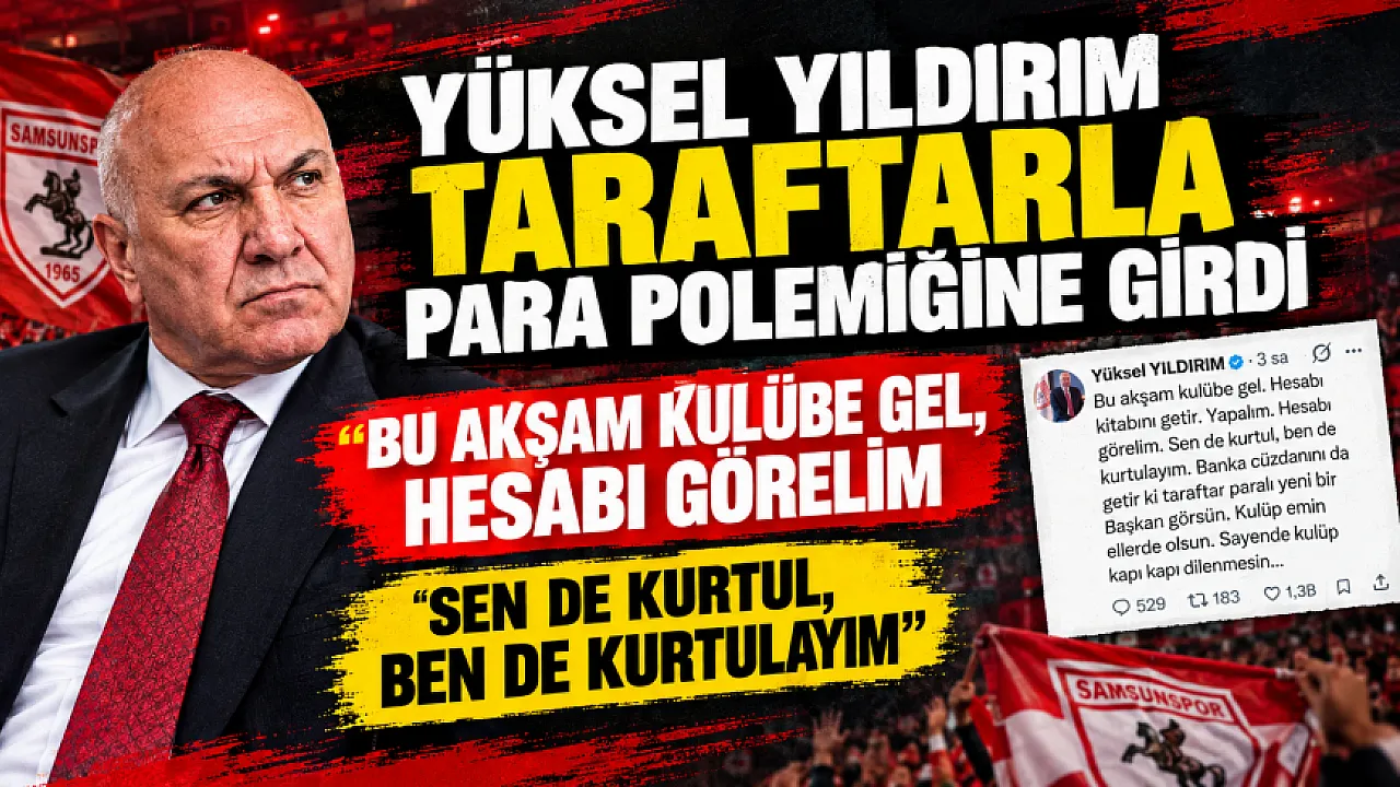 Samsunspor Başkanı Yüksel Yıldırım'dan taraftarın sitemine açık davet