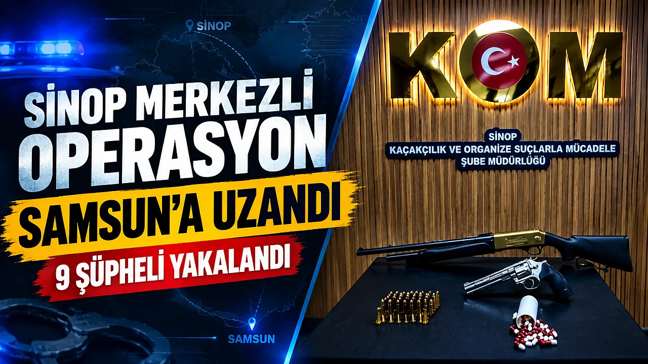 Sinop ve Samsun'da Eş Zamanlı Kaçakçılık Operasyonu: 9 Gözaltı