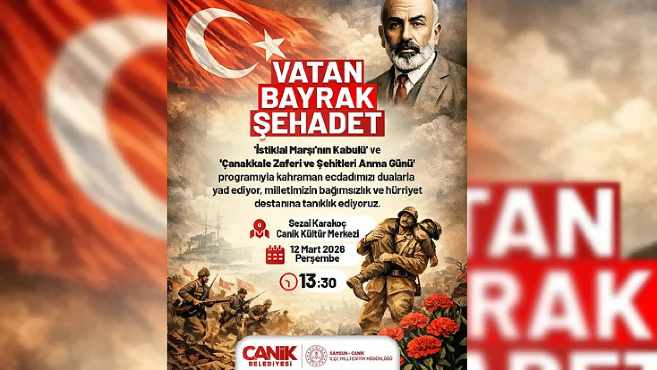 Canik'te Vatan, Bayrak, Şehadet programı düzenlenecek