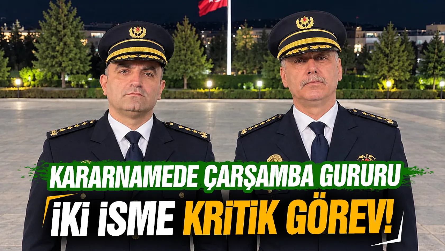 Çarşamba'lı emniyetçiler Varol ve Atay yeni kararname ile müdür oldu