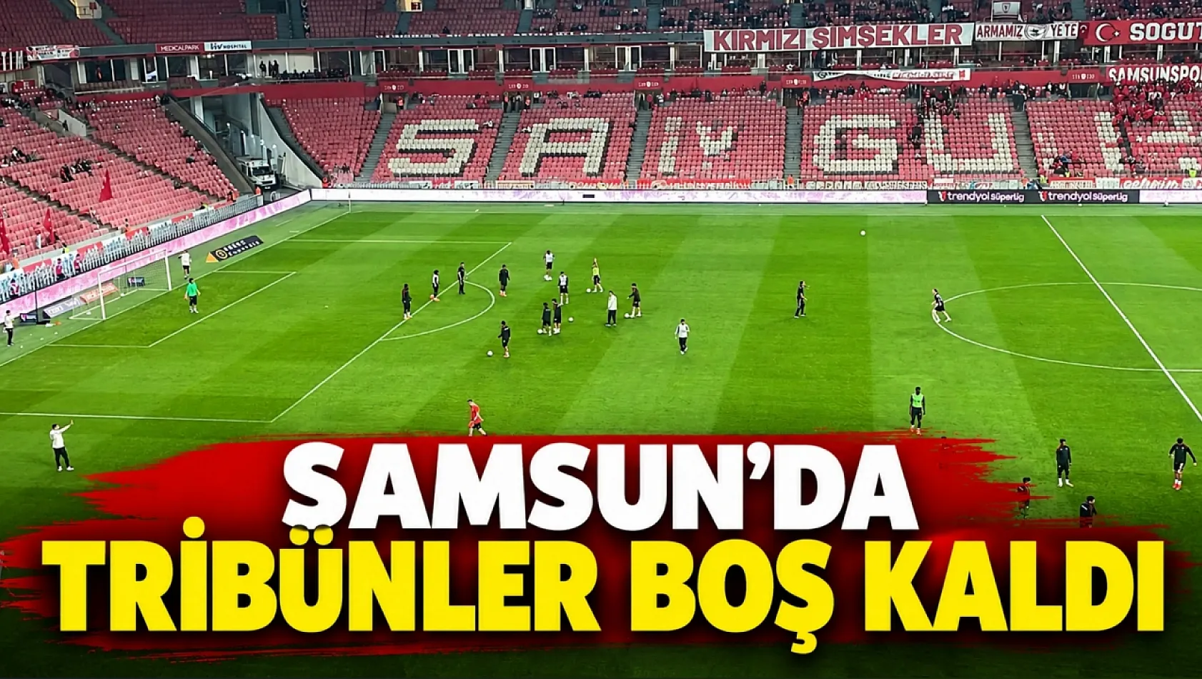 Samsunspor-Amedspor maçında tribünler boş kaldı
