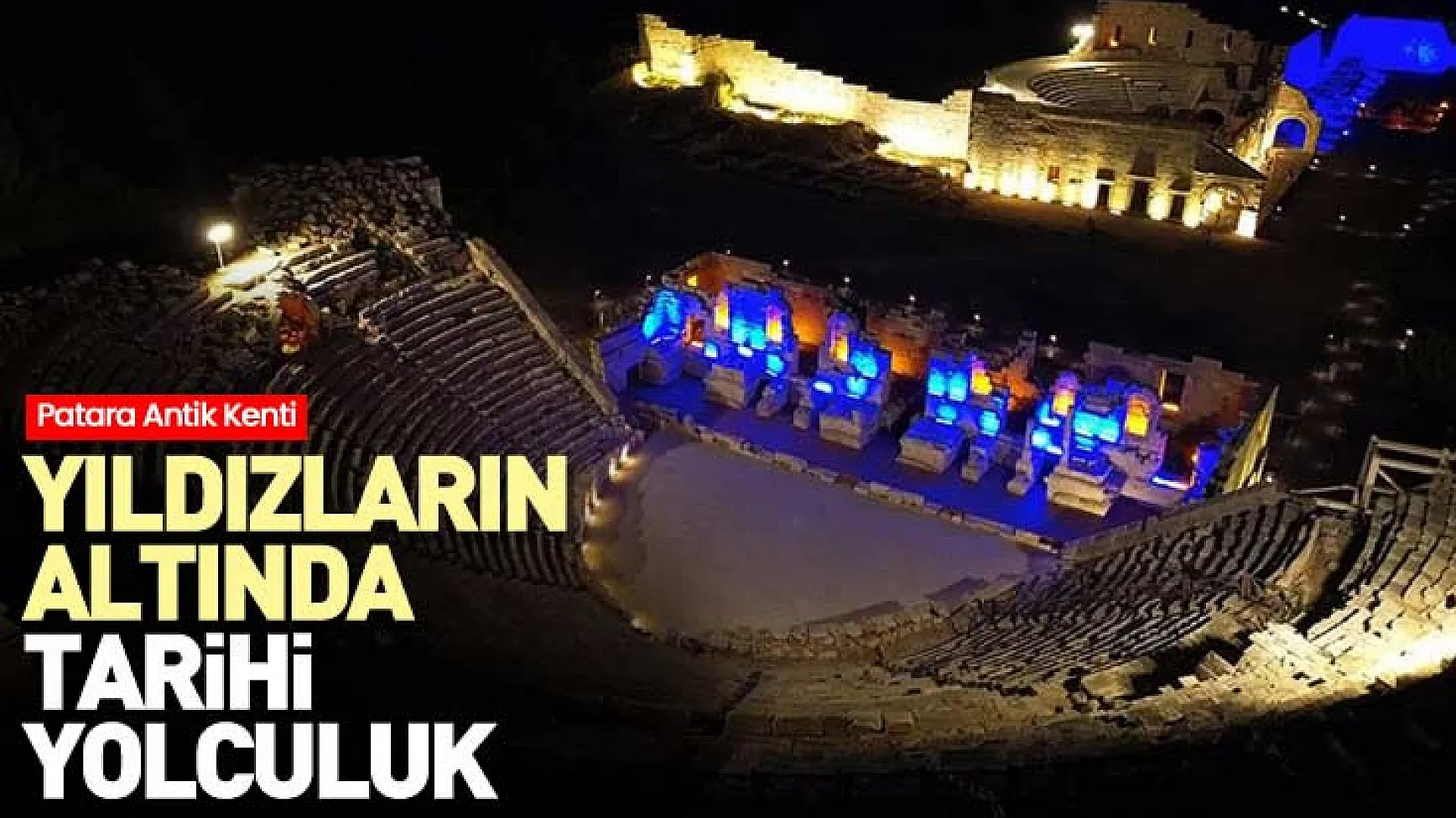 Yıldızların altında tarihi yolculuk