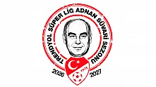 2026-2027 Süper Lig sezonunun adı Adnan Süvari oldu