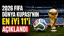 2026 FIFA Dünya Kupası'nın en iyi 11'i belli oldu