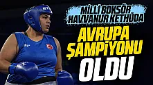 Milli boksör Havvanur Kethüda Avrupa şampiyonu oldu