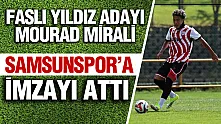 Samsunspor'dan Geleceğe Yatırım: Faslı Yıldız Adayı Mourad Mirali İmzayı Attı