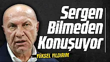 Yüksel Yıldırım'dan Sergen Yalçın'a sert cevap