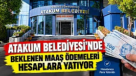Atakum Belediyesi'nde Beklenen maaşlar hesaplara yatıyor