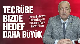 Çarşamba Ticaret Borsası Başkanı Kazım Yılmaz'dan 'seçim' mesajları!