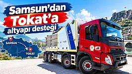Samsun Büyükşehir Belediyesinden Tokat'ın altyapı çalışmalarına destek