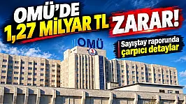 Samsun Ondokuz Mayıs Üniversitesi'nde 1 Milyar liradan fazla zarar