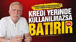 Zabit Pilan'dan esnafa kredi uyarısı