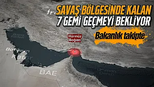 Bakan Uraloğlu Hürmüz Körfezi'ndeki son durumu açıkladı