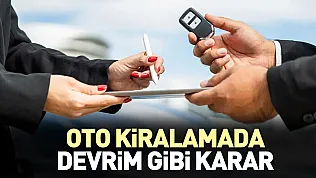 Oto kiralama sektöründe yeni kurallar