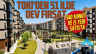 TOKİ'den 51 İlde büyük satış!