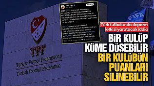 Türk futbolunda deprem etkisi yaratacak iddia