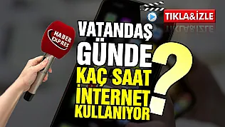 Türkiye'nin yüzde 92'si internette, peki vatandaş ne diyor?