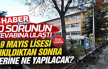 19 Mayıs Lisesi'nde kritik süreç