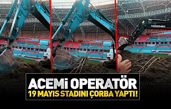 19 Mayıs Stadyumu'nda Acemi Operatör yaptı yapacağını!