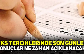 2026 YKS Tercihlerinde Son Günler