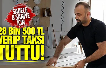 28 bin 500 liralık taksi yolculuğunun sırrı ortaya çıktı! Hedefi 8 saniyelik adrenalinmiş