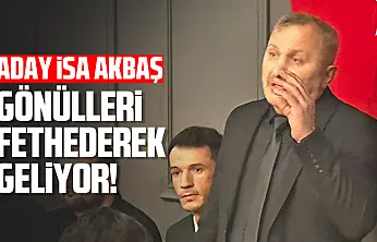 Aday Akbaş, Gönülleri Fethederek Geliyor!