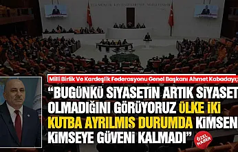 Ahmet Kabadayı, 'Türkiye'yi bölmeye çalışıyorlar'