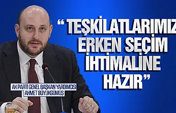 AK Parti'den 'erken seçim' ve 'adaylık' mesajı