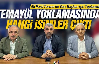 AK Parti Terme ilçe başkanlığı için temayül yoklaması gerçekleşti