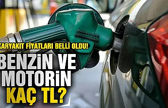 Akaryakıt fiyatları belli oldu