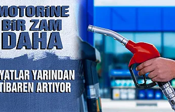 Akaryakıt fiyatları değişiyor: Motorine yeni zam geliyor