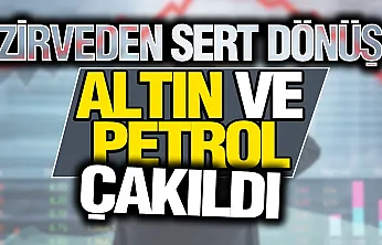 Altın ve petrolde sert düşüş! Gram altın zirveden 200 TL geriledi