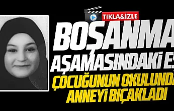 Ankara'da okul bahçesinde bıçaklanan kadın hayatını kaybetti
