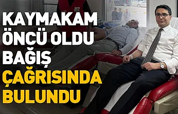 Kaymakam Öncü oldu, Bağış Çağrısında bulundu