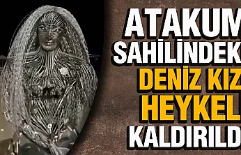 Atakum sahilinde metal deniz kızı gelen tepkiler üzerine söküldü
