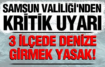 Bafra, Alaçam ve Yakakent ilçelerinde denize girme yasağı