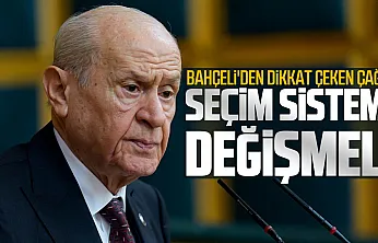 Bahçeli'den dikkat çeken çağrı: Seçim sistemi değişmeli