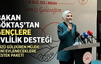 Bakan Göktaş: Gençlerimizin yuvasını kurmasına destek olmak çok değerli