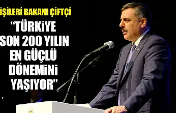 Bakanı Çiftçi'den Türkiye'nin küresel güç vizyonuna ilişkin önemli açıklama