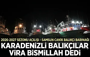 Balıkçılar Horon ve Dualarla Denize açıldılar