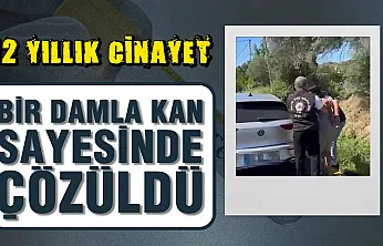 Bayrampaşa'daki 12 Yıllık Sır Cinayeti Bir Damla Kan Çözdü
