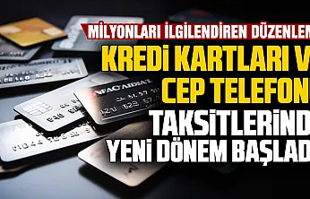 BDDK'dan milyonları ilgilendiren karar: Kredi kartları ve telefon kredilerinde yeni dönem