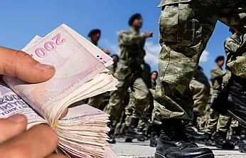 Bedelli askerlik ücretinde yeni dönem: Tutar 472 bin 653 TL'yi aştı