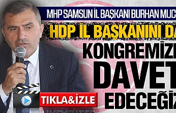 Burhan Mucur'dan HDP açıklaması, 'Kongreye davet edeceğiz'