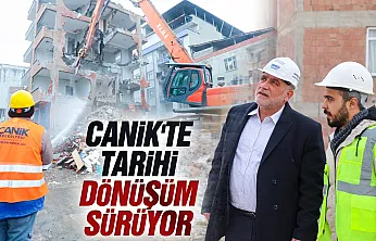 Canik'te Tarihi Dönüşüm Sürüyor: İlk Etapta 656 Konut Yapılacak