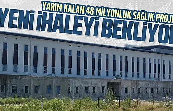Çarşamba'da Sarıcalı Aile Sağlığı Merkezi yeniden ihaleye çıkacak